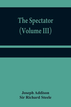 Paperback The Spectator (Volume III) Book