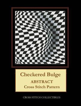 Paperback Checkered Bulge: Abstract Cross Stitch Pattern [Large Print] Book
