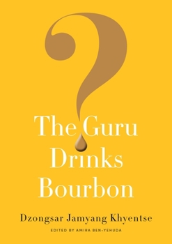 Paperback The Guru Drinks Bourbon? Book