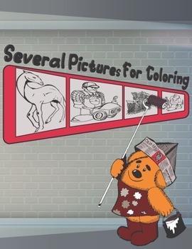 several pictures for coloring: coloring book for kids many shapes, animal, cars, and pictures for coloring for Girls & Boys Aged 6-12