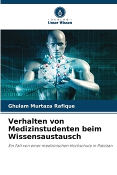 Paperback Verhalten von Medizinstudenten beim Wissensaustausch [German] Book