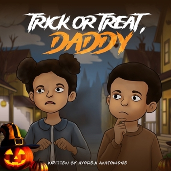 Paperback "Trick or Treat, Daddy?" Book