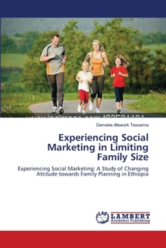 Paperback Experiencing Social Marketing in Limiting Family Size Book
