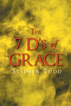 Paperback The 7 D's of Grace Book