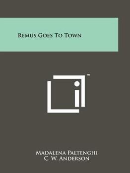 Paperback Remus Goes to Town Book