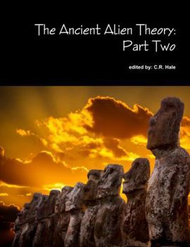 Paperback The Ancient Alien Theory: Part Two Book