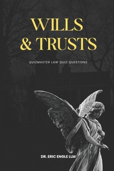Paperback Wills Trusts and Estates Law Review Quiz Questions & Explanatory Answers Book