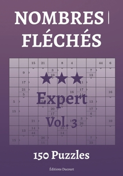Paperback Nombres fléchés Expert Vol.3 [French] Book