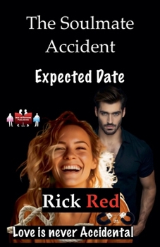Paperback The Soulmate Accident - Expected Date Book