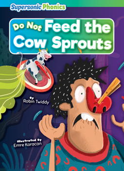 Paperback Do Not Feed the Cow Sprouts Book