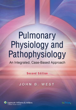 Paperback Pulmonary Physiology and Pathophysiology: An Integrated, Case-Based Approach Book