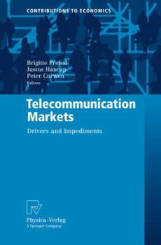 Paperback Telecommunication Markets: Drivers and Impediments Book