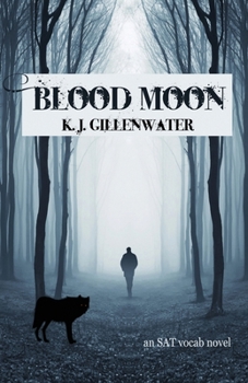 Paperback Blood Moon: An SAT Vocab Novel Book