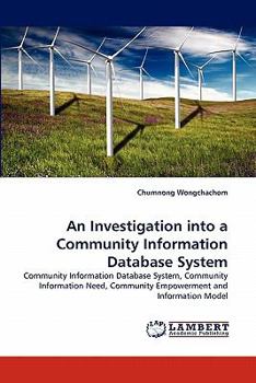 Paperback An Investigation Into a Community Information Database System Book