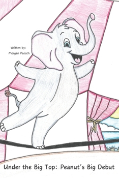 Paperback Under the Big Top: Peanut's Big Debut Book
