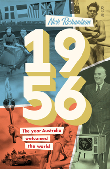 Paperback 1956: The Year Australia Welcomed the World Book