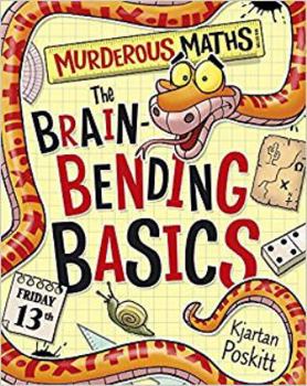 Paperback The Brain-Bending Basics (Murderous Maths) Book