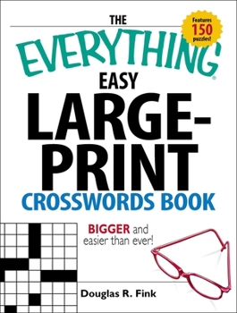 Paperback The Everything Easy Large-Print Crosswords Book: Bigger and Easier Than Ever [Large Print] Book