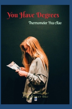 You Have Degrees, Thermometer Has Also B0CMV6521B Book Cover