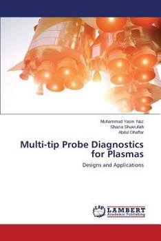 Paperback Multi-Tip Probe Diagnostics for Plasmas Book