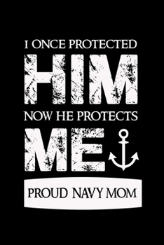 Paperback He Protects Me: Proud Navy Mom Book