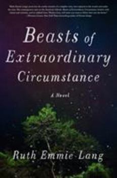 Hardcover Beasts of Extraordinary Circumstance Book
