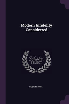 Paperback Modern Infidelity Considerred Book