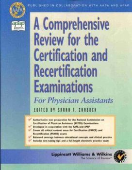Paperback A Comprehensive Review for the Certification and Recertification Examinations for Physicians Assistants: Published in Collaboration with Aapa and Apap Book