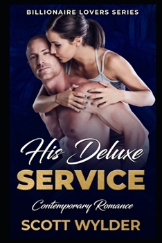 Paperback His Deluxe Service: Contemporary Romance Book