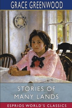 Paperback Stories of Many Lands (Esprios Classics) Book