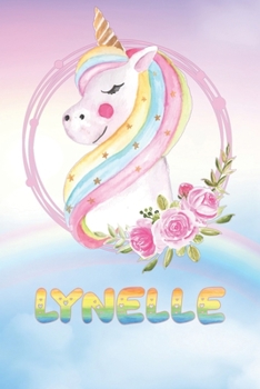 Paperback Lynelle: Want To Give Lynelle A Unique Memory & Emotional Moment? Show Lynelle You Care With This Personal Custom Named Gift Wi Book