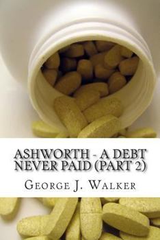 Paperback Ashworth - A Debt Never Paid (Part 2) Book