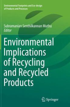 Paperback Environmental Implications of Recycling and Recycled Products Book