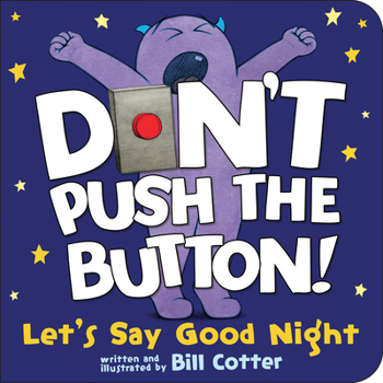 Board book Don't Push the Button! Let's Say Good Night Book