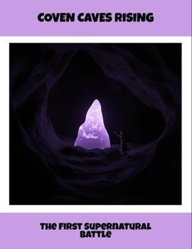 Paperback Coven Caves Rising: The First Supernatural Battle Book