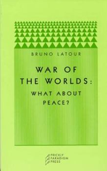 Paperback War of the Worlds: What about Peace? Book