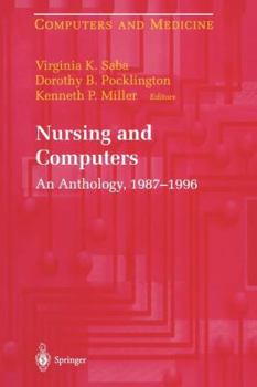 Paperback Nursing and Computers: An Anthology, 1987-1996 Book