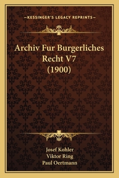 Paperback Archiv Fur Burgerliches Recht V7 (1900) [German] Book