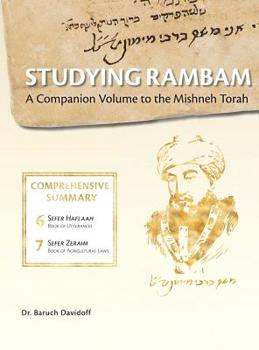 Hardcover Studying Rambam. A Companion Volume to the Mishneh Torah.: Comprehensive Summary Volume 4. Book
