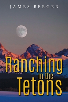 Paperback Ranching in the Tetons Book