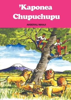 Paperback Kaponea Chupuchupu [Swahili] Book