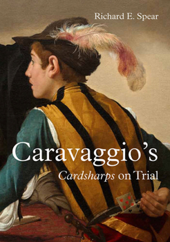 Hardcover Caravaggio's Cardsharps on Trial: Thwaytes V. Sotheby's Book