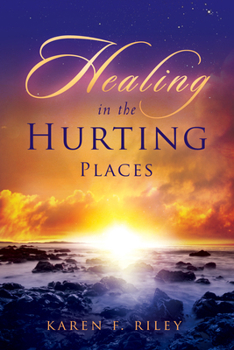 Paperback Healing in the Hurting Places Book