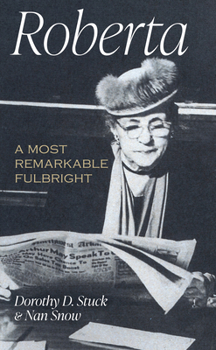 Paperback Roberta: A Most Remarkable Fulbright Book