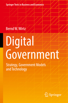 Paperback Digital Government: Strategy, Government Models and Technology Book