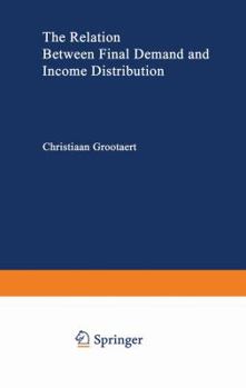 Paperback The Relation Between Final Demand and Income Distribution: With Application to Japan Book