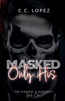 Paperback Masked: Ony His (The Masked) Book