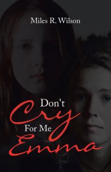Paperback Don't Cry for Me Emma Book