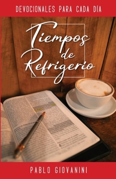 Paperback Tiempos de Refrigerio: Devocionales para cada día [Spanish] Book