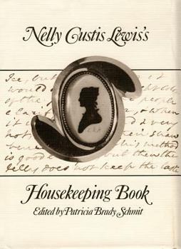 Hardcover Nelly Custis Lewis's Housekeeping Book